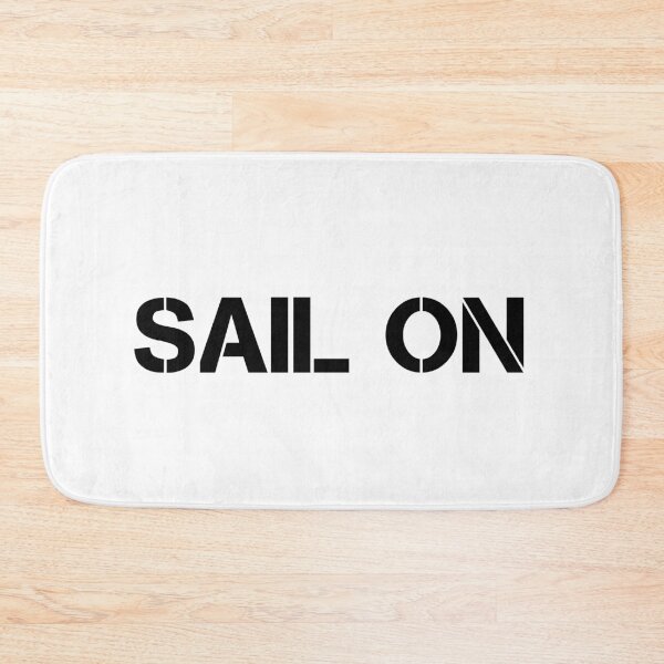 Item preview, Sail On - Sailing Lovers Motto  designed and sold by Passion-For-Sea.