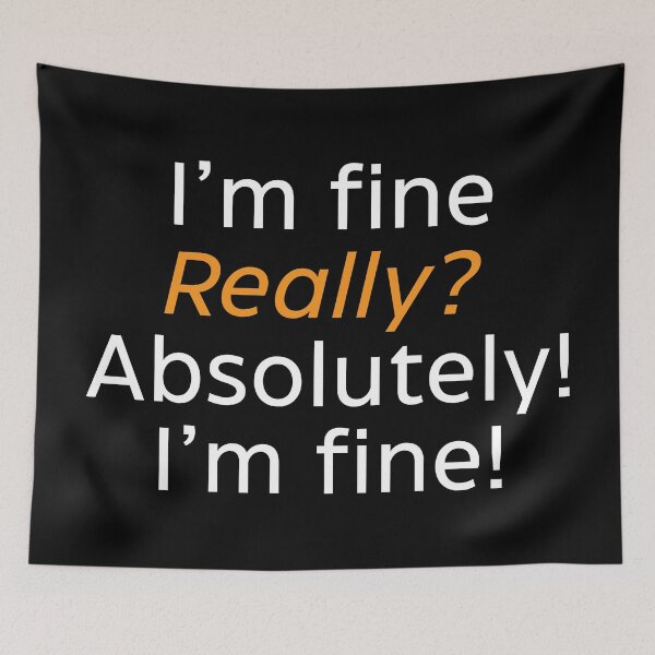 Item preview, I'm Fine designed and sold by MHabeeb.