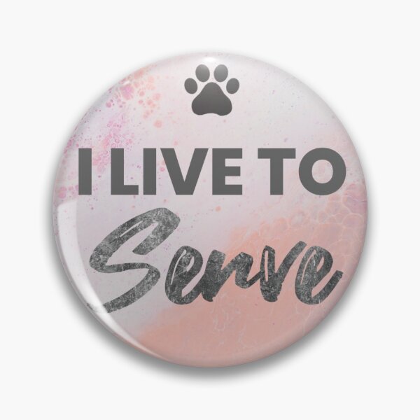 Item preview, Live to serve designed and sold by Neftalyroman1.