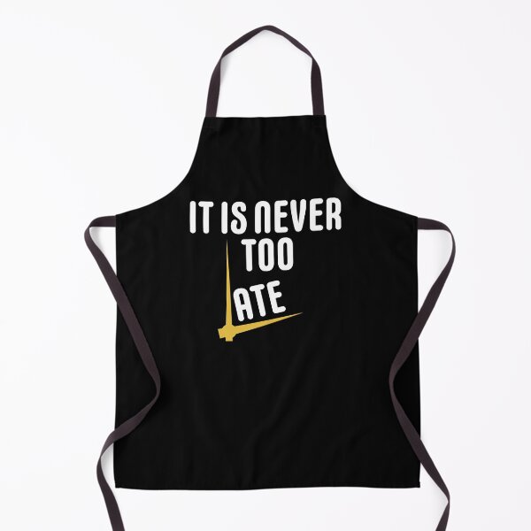 Item preview, Never Too Late! designed and sold by MHabeeb.