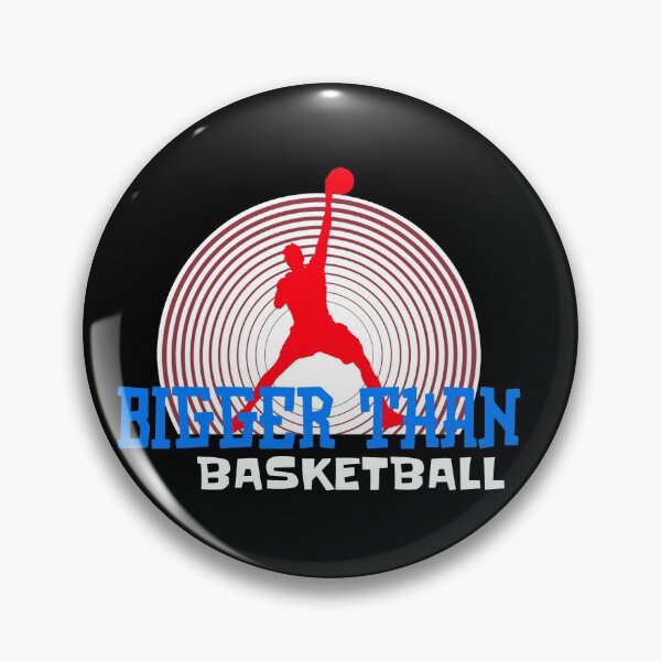 Item preview, Bigger Than Basketball designed and sold by WowAllinOne.