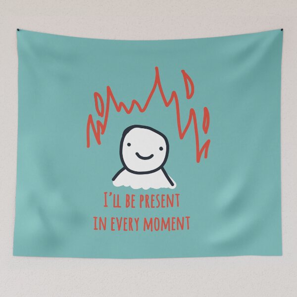 Item preview, i'll be present in every moment designed and sold by FunnyGrief.