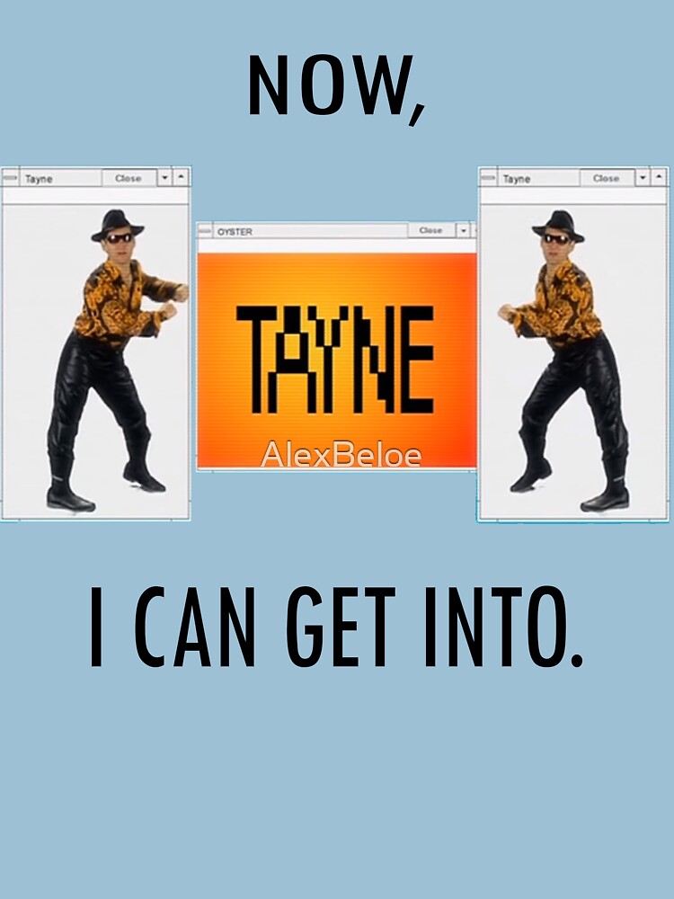 "Now TAYNE I can get into " Tshirt for Sale by AlexBeloe Redbubble tayne tshirts celery