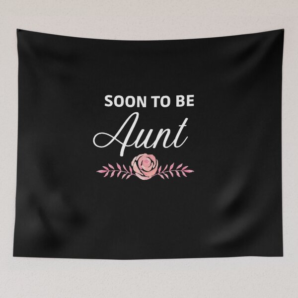 Item preview, Soon To Be Aunt designed and sold by Kadouh.