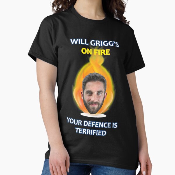 Vista previa del artículo con la obra «Will Grigg está en llamas Tu defensa está aterrorizada (sin fondo)», diseñado y vendido por KookyCool.