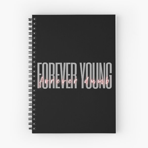 Item preview, Forever Young, Forever Dumb T-shirt designed and sold by QlickDesign.