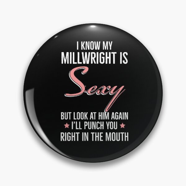 Item preview, Millwrights Wife Funny designed and sold by AwesomeWorld1.