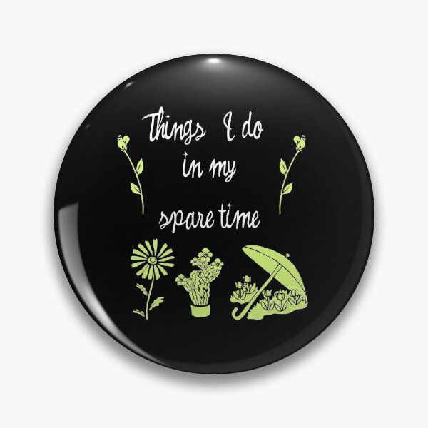 Item preview,  things i do in my spare time plants designed and sold by Gotafeeling.
