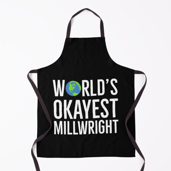 Item preview, Worlds Okayest Millwright designed and sold by AwesomeWorld1.