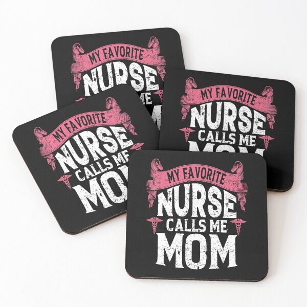 Item preview, My Favorite Nurse Calls Me Mom | Mother's day  designed and sold by YAHIA-14.