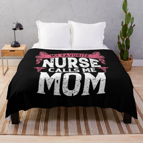 Item preview, My Favorite Nurse Calls Me Mom | Mother's day  designed and sold by YAHIA-14.