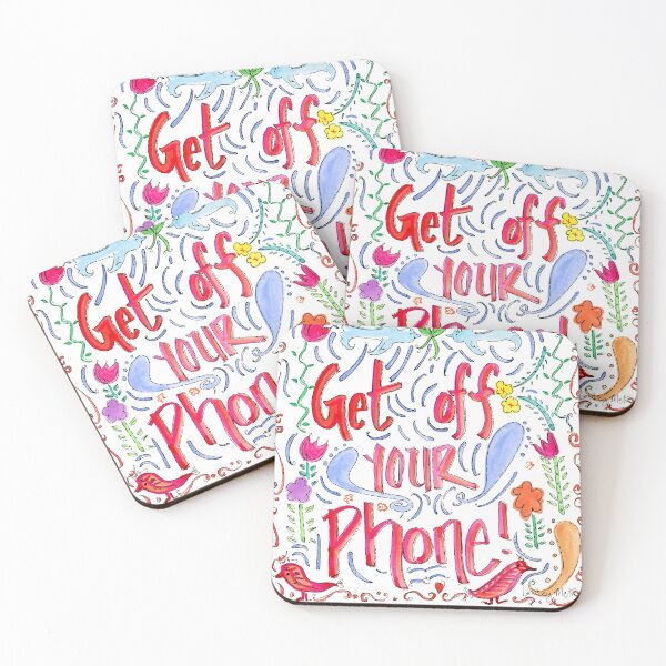 Item preview, Get off your phone! designed and sold by Lesley Metz.