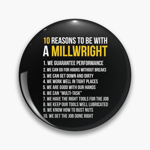 Item preview, 10 Reasons To Be With A Millwright designed and sold by AwesomeWorld1.