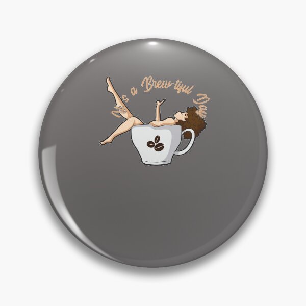 Item preview, It's a brewtiful girl for coffee lover designed and sold by FalkDania.
