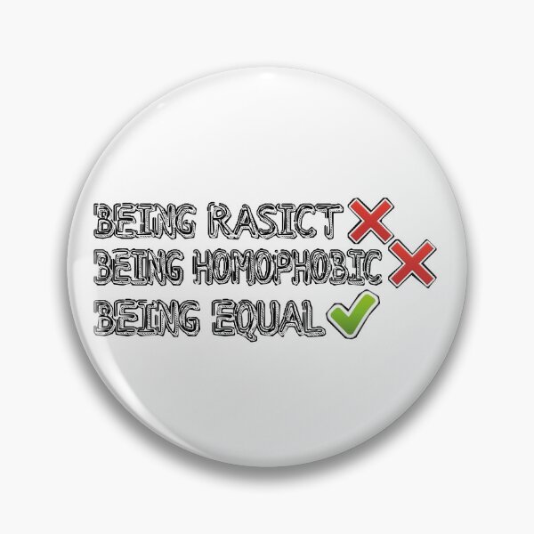 Item preview, Anti Racism/Anti Homophobia  designed and sold by CheesyDonutKvlt.