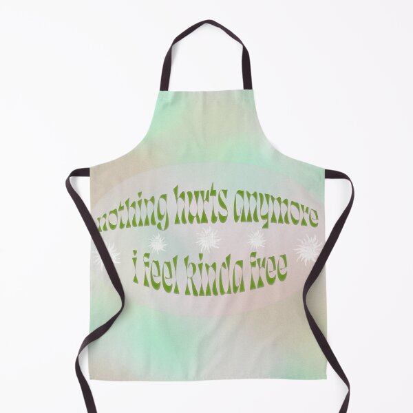 Item preview, nothing hurts anymore i feel kinda free designed and sold by juliamjones6.