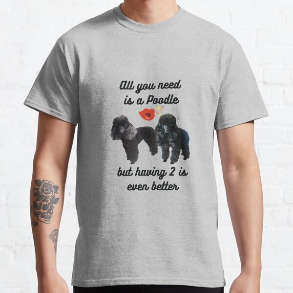 Poodle X2 Combínalos para más amor Camiseta clásica