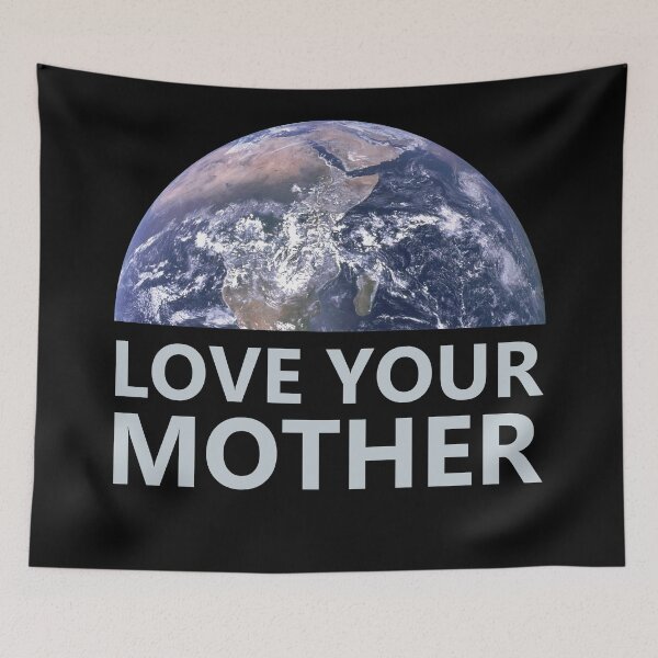 Item preview, Love your Mother designed and sold by KindToThePlanet.