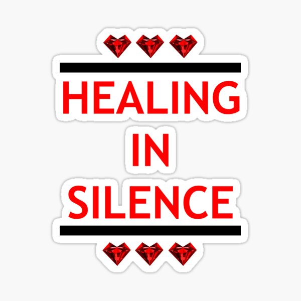 Healing In Silence Sticker