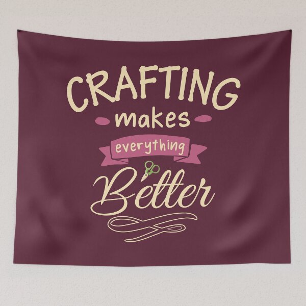 Item preview, Crafting Makes Everything Better Gift For Craft Lovers, Artisans, Craftsmen, Crafting Lovers designed and sold by CreativaArt-.
