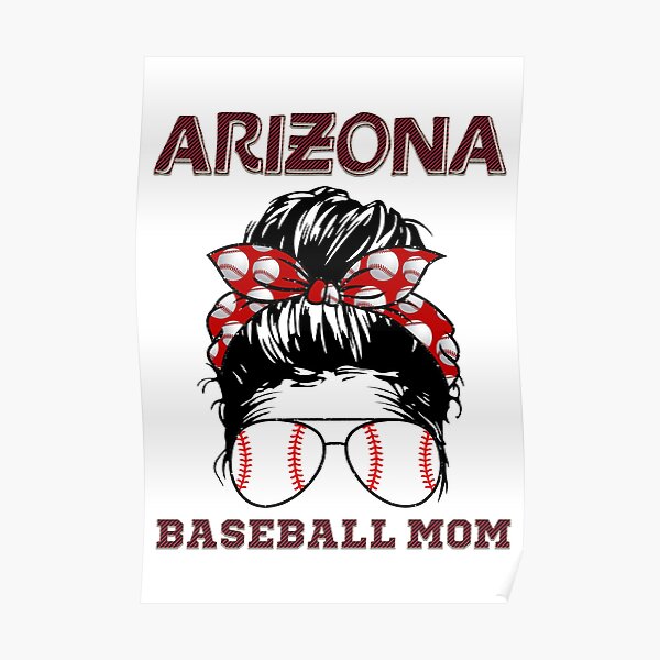 Arizona Baseball Mom Poster for Sale by JordanHolmes