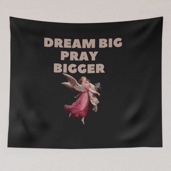 Item preview, Dream Big Dreams Pray Big Prayers designed and sold by dogcuddleralert.