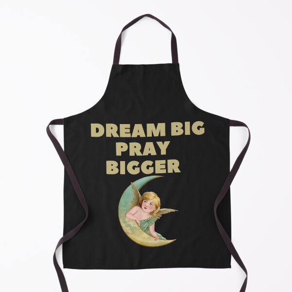 Item preview, Dream Big Dreams Pray Big Prayers designed and sold by dogcuddleralert.