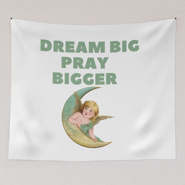 Item preview, Copy of Dream Big Dreams Pray Big Prayers designed and sold by dogcuddleralert.