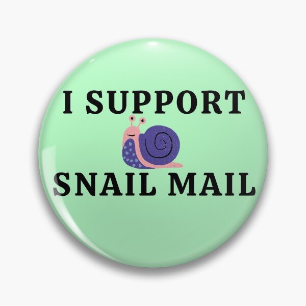Item preview, I Support Snail Mail designed and sold by zonoma.