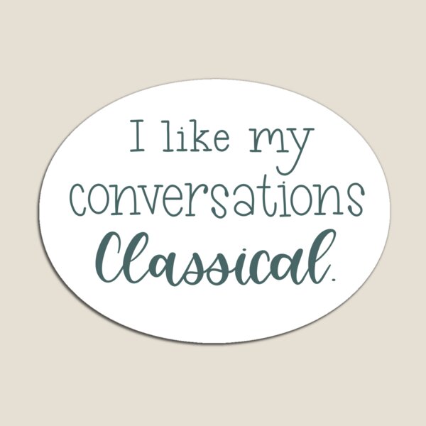 Aperçu de l'œuvre Sticker "J'aime mes conversations classiques" créée et vendue par Norah & Nicelle Priebe.