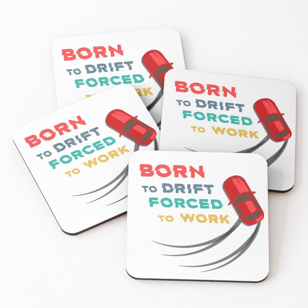 Item preview, Born to drift forced to work designed and sold by MedKac.