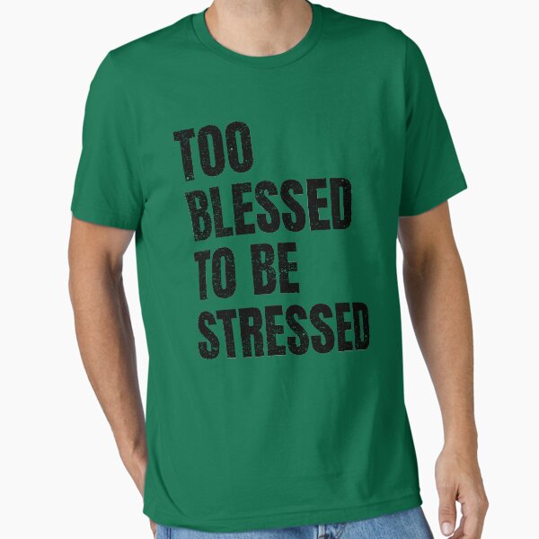 Item preview, Too blessed to be stressed-vintage bible camp a week a way designed and sold by GlorifyGodShop.