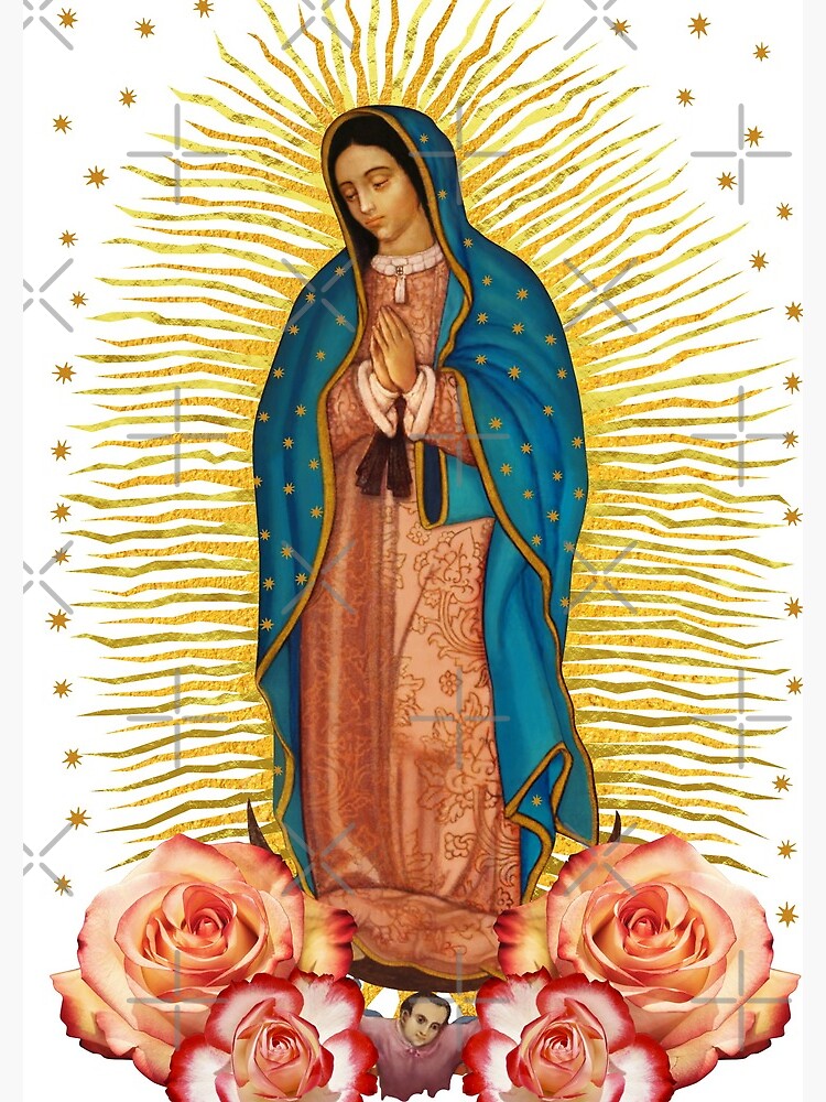 La Virgen De Guadalupe Mother Mary Madre de Dios | Poster