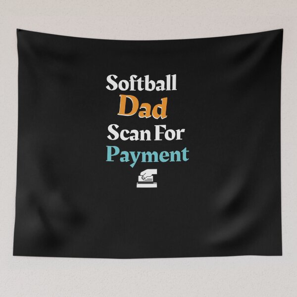 Item preview, Softball Dad scan for payment: family,birthday, dad,mom,father's day,funny,sport. designed and sold by comeonyassine21.