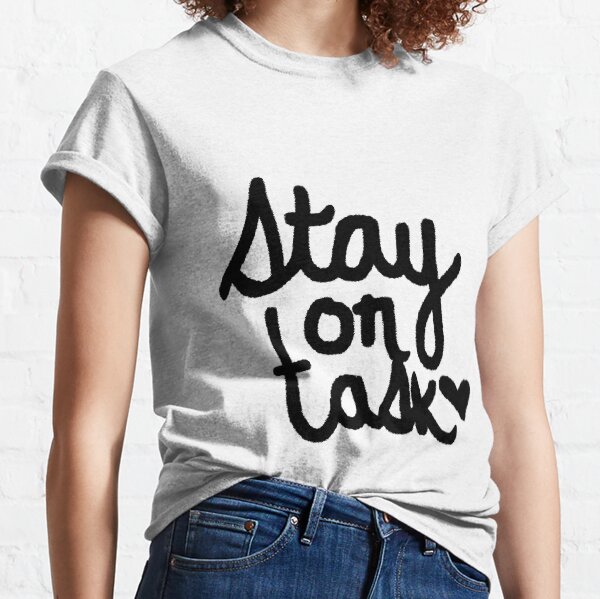 Item preview, Stay on Task designed and sold by ShaeBugArt.