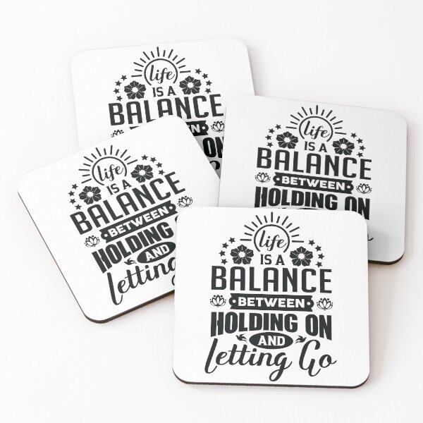 Item preview, Life is a balance between holding on and letting go. designed and sold by Beefytee.
