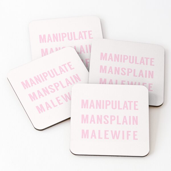 Item preview, Manipulate Mansplain Malewife designed and sold by tinyteacups.