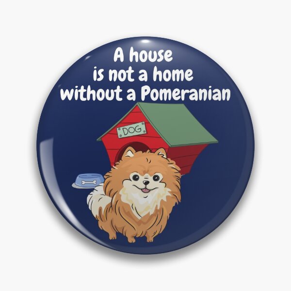 Item preview, A house is not a home without a pomeranian designed and sold by Linda La Guardia.