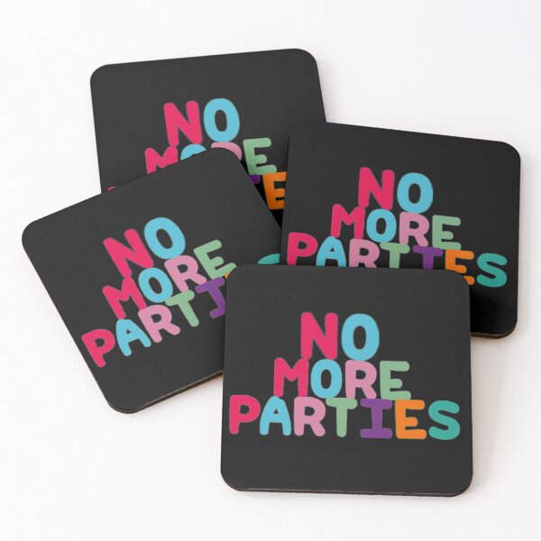 Item preview, No More Parties designed and sold by Knottygirl.