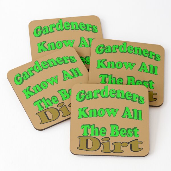 Item preview, Gardeners Know All The Best Dirt designed and sold by toddbrooney.