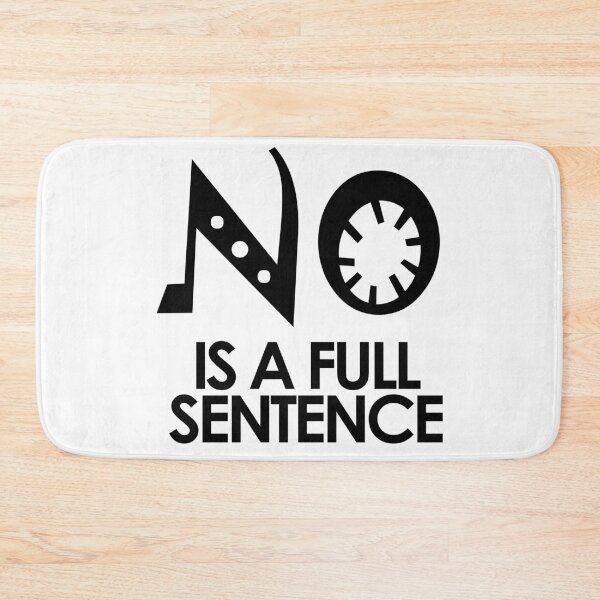 Item preview, No Is A Full Sentence designed and sold by askarne.