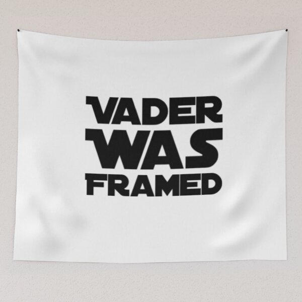 Item preview, Vader Was Framed designed and sold by UncleStuScience.