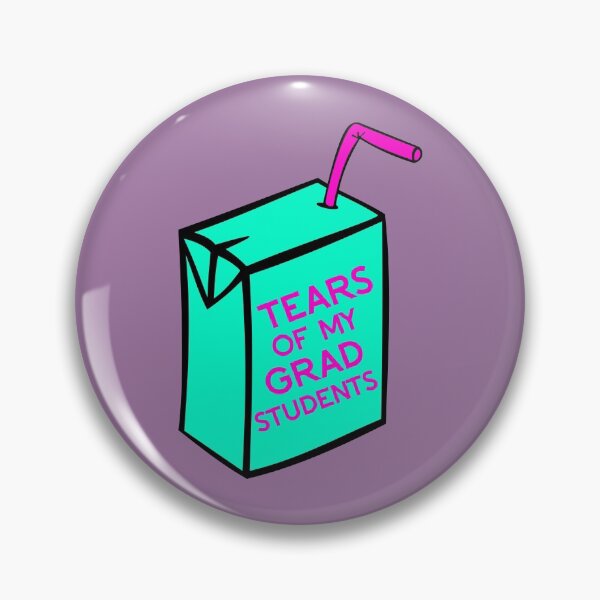 Item preview, Tears of my Grad Students - Juice Box - Graduate Student, Associate Professor, Tenure designed and sold by jadedscientist.
