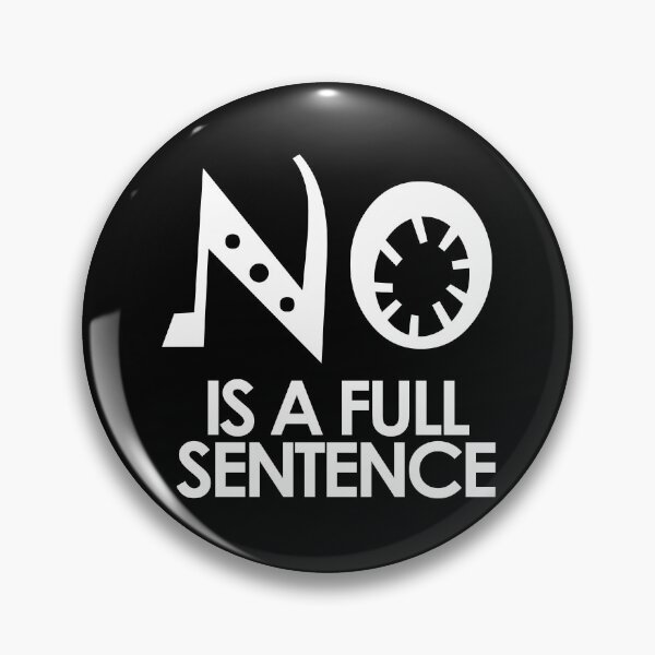 Item preview, No Is A Full Sentence designed and sold by askarne.