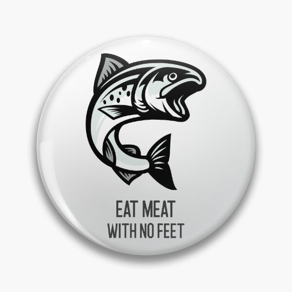 Item preview, Eat Meat With No Feet designed and sold by MikesPoD.