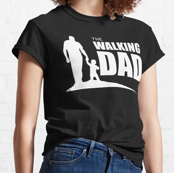 The Walking Dad Classic T-Shirt