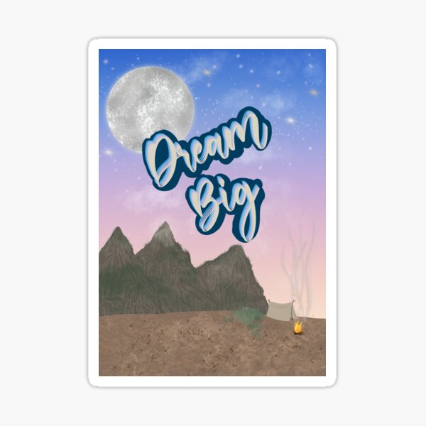 Item preview, Dream big desert designed and sold by rachmach95.