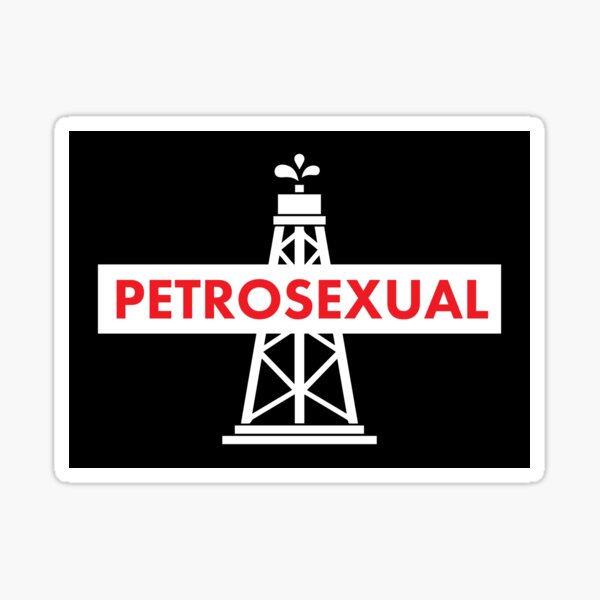 Item preview, Petrosexual designed and sold by Eye on the Blueline.