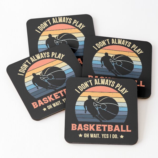 Item preview, I Don't Always Play Basketball Oh Wait Yes I Do Retro Vintage designed and sold by RedQuality.