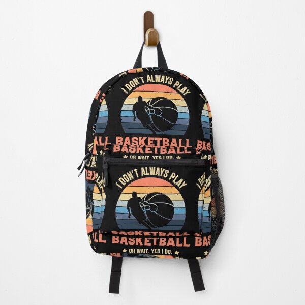 Item preview, I Don't Always Play Basketball Oh Wait Yes I Do Retro Vintage designed and sold by RedQuality.